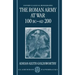 The Roman Army at War 100 BC - Ad 200