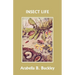 Insect Life (Yesterday's Classics)