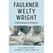 Faulkner, Welty, Wright: A Mississippi Confluence