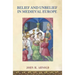 Belief and Unbelief in Medieval Europe