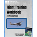 Flight Training Workbook for Private Pilots