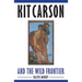 Kit Carson and the Wild Frontier