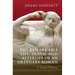 The Remarkable Life, Death, and Afterlife of an Ordinary Roman