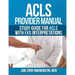 ACLS Provider Manual: Study Guide for ACLS with EKG interpretations