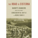 The Road to Cisterna: Darby's Rangers and Their Most Consequential Battle in World War II