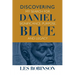 Discovering Daniel Blue
