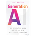 Generation AI: Why Generation Alpha and the Age of AI Will Change Everything
