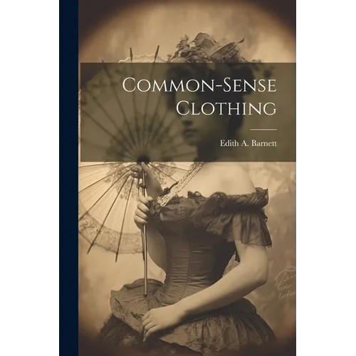 Common-sense Clothing