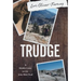 Trudge: A Midlife Crisis on the John Muir Trail