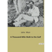 A Thousand-Mile Walk to the Gulf