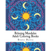 Relaxing Mandalas Adult Coloring Books: Stress Relieving Mandalas Coloring Book for Adults