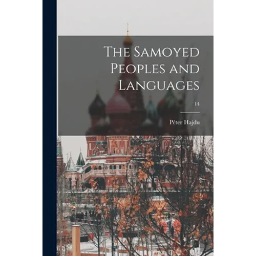 The Samoyed Peoples and Languages; 14