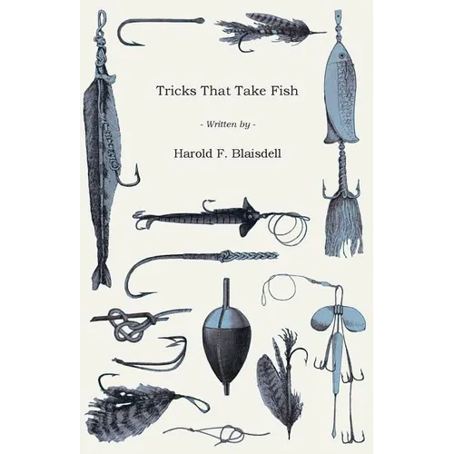 Tricks That Take Fish