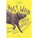 Hogs Wild: Selected Reporting Pieces