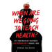 When Are We Going to Teach Health?: Let's Teach Health as If Each Child's Life Depends on It - Because It Does