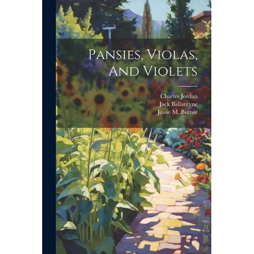 Pansies, Violas, And Violets