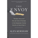 The Envoy: The Epic Rescue of the Last Jews of Europe in the Desperate Closing Months of World War II