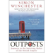 Outposts: Journeys to the Surviving Relics of the British Empire