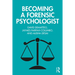 Becoming a Forensic Psychologist
