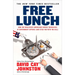 Free Lunch: How the Wealthiest Americans Enrich Themselves at Government Expense (and Stick You with the Bill)