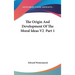The Origin And Development Of The Moral Ideas V2 Part 1