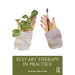 Eco-Art Therapy in Practice
