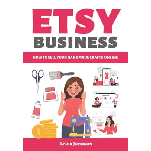 Etsy Business: How to sell your handmade crafts online