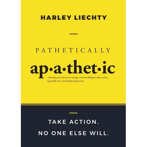 Pathetically Apathetic