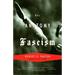 The Anatomy of Fascism