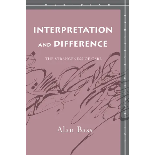 Interpretation and Difference: The Strangeness of Care