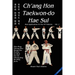 Ch'ang Hon Taekwon-Do Hae Sul: Real Applications to the ITF Patterns: Vol 2