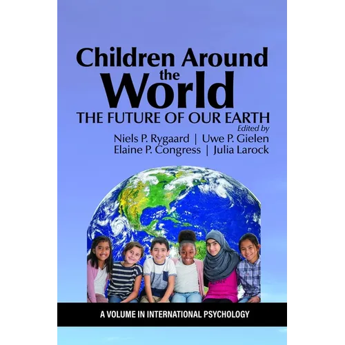 Children Around the World: The Future of Our Earth