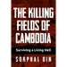 The Killing Fields of Cambodia: Surviving a Living Hell