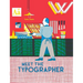 Meet the Typographer