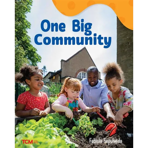 One Big Community: A Wordless Nonfiction Book