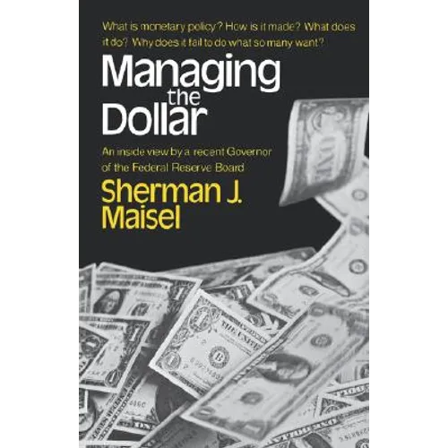 Managing the Dollar