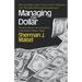 Managing the Dollar