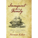 Immigrant Family: Three Centuries in America
