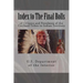 Index to The Final Rolls: of Citizens and Freedmen of the Civilized Tribes in Indian Territory