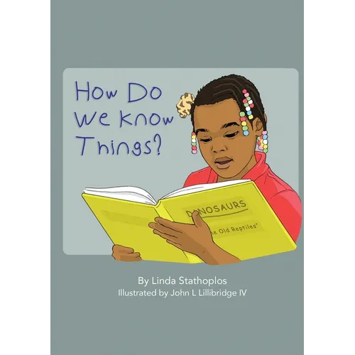 How Do We Know Things?