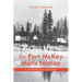 The Fort McKay Métis Nation: A Community History