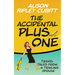 The Accidental Plus One: Travel Tales from a Trailing Spouse