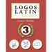 Logos Latin 3 Student Workbook