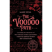 The Voodoo Path: Unveiling the Mysteries of New Orleans Voodoo and Haitian Vodou for Spiritual Seekers and Curious Souls