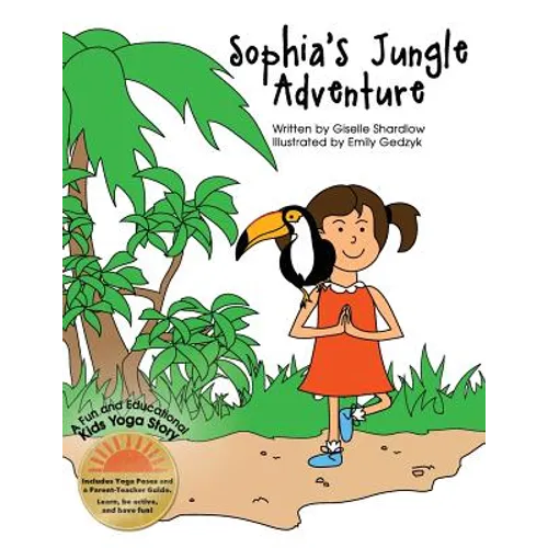 Sophia's Jungle Adventure: A Fun and Educational Kids Yoga Story