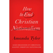 How to End Christian Nationalism