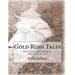 Gold Rush Tales: The California Rand in the Days of '49