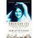 American Eve: Evelyn Nesbit, Stanford White, the Birth of the It Girl and the Crime of the Century