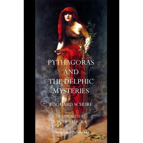 Pythagoras and the Delphic Mysteries