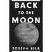 Back to the Moon: The Next Giant Leap for Humankind
